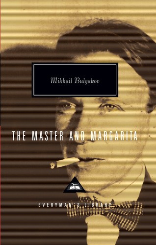 Михаил Афанасьевич Булгаков, Michail Bulgakow: The Master and Margarita (Hardcover, 1992, Knopf, Everyman's Library)