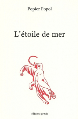 Popier Popol: L'étoile de mer (Paperback, Français language, Éditions grévis)