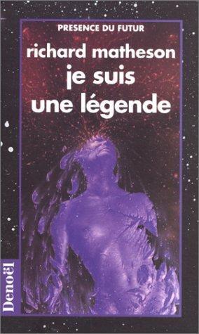 Richard Matheson: Je suis une légende (French language)