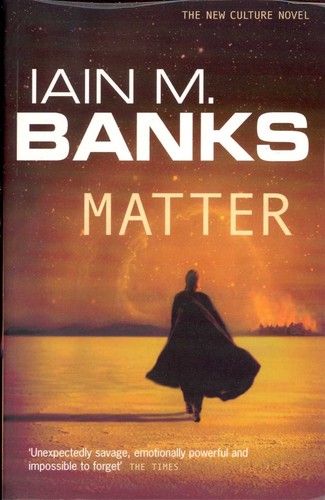 Iain M. Banks: Matter (Paperback, 2009, Orbit)