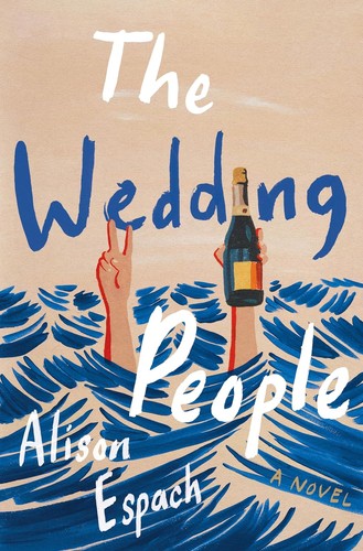 Alison Espach, Alison Espach: The Wedding People (Hardcover, 2024, Holt & Company, Henry)