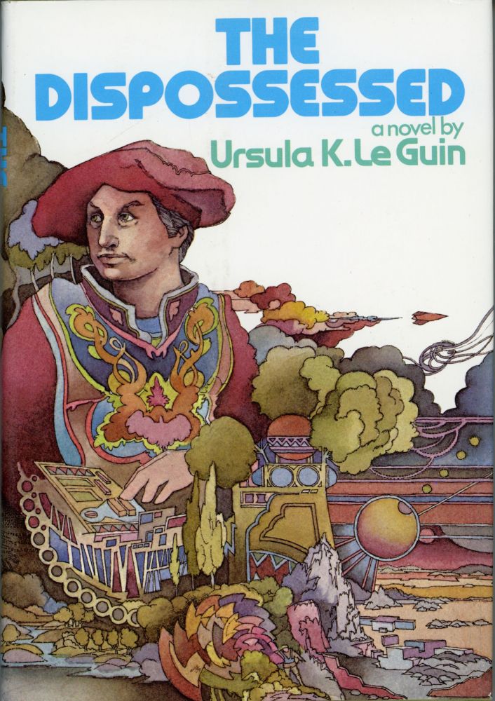 Ursula K. Le Guin: The Dispossessed (1974, Harper & Row)