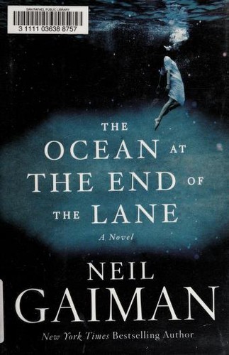 The Ocean at the End of the Lane: A Novel (Hardcover, 2013, William Morrow)