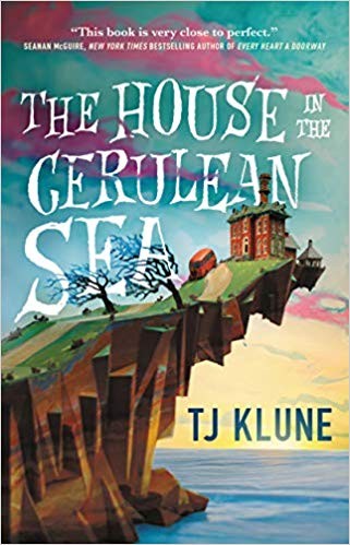 TJ Klune: The house in the Cerulean Sea (2020, Tor)