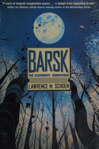 Lawrence M. Schoen: Barsk (2015)