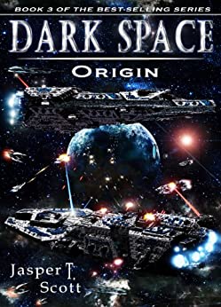 Jasper T. Scott: Dark Space: Origin (EBook)