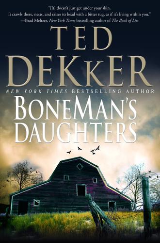 Ted Dekker: The bone man's daughters (2009, Center Street)