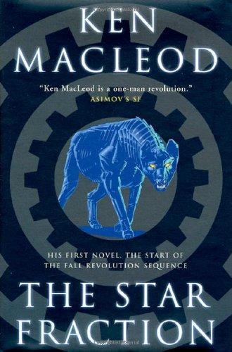 Ken MacLeod: The Star Fraction