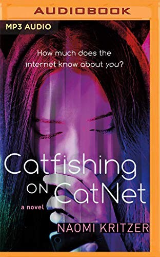 Naomi Kritzer, Casey Turner, Corey Gagne: Catfishing on CatNet (2020, Audible Studios on Brilliance Audio)