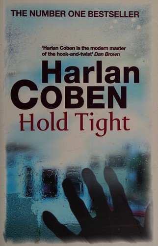 Harlan Coben: Hold tight (2008, Thorndike Press)