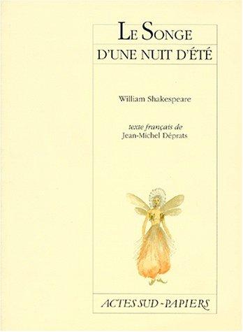 William Shakespeare: Le songe d'une nuit d'ete (Paperback, French language, 1994, Papiers)