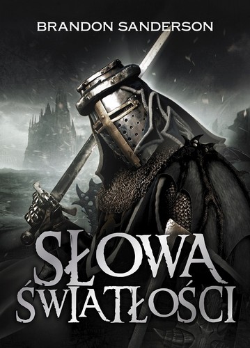 Brandon Sanderson, Kate Reading, Michael Kramer: Słowa światłości (Paperback, Polish language, 2016, Wydawnictwo Mag)