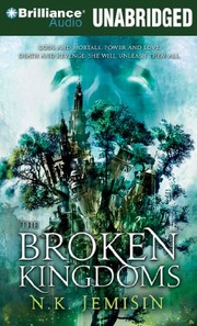N. K. Jemisin: The Broken Kingdoms (AudiobookFormat, 2010, Brilliance Audio)