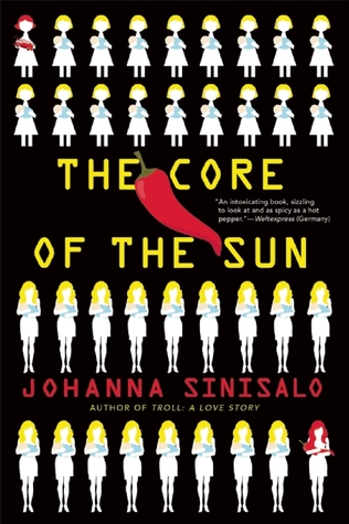 Johanna Sinisalo, Lola Rogers: The Core of the Sun (2016)