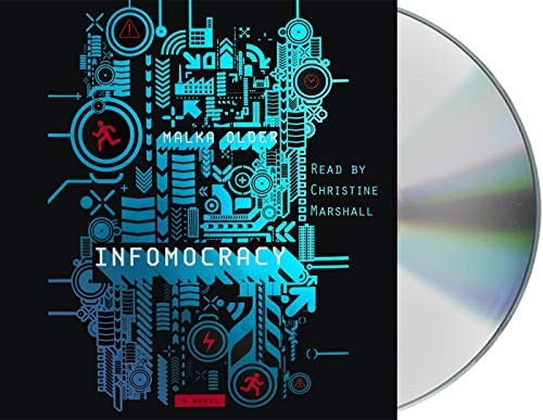 Infomocracy (AudiobookFormat, 2016, Macmillan Audio)