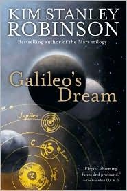 Kim Stanley Robinson: Galileo's Dream (2010, Spectra)