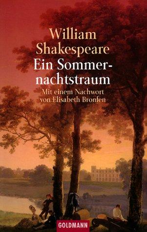 William Shakespeare: Ein Sommernachtstraum. (Paperback, German language, 1999, Goldmann)