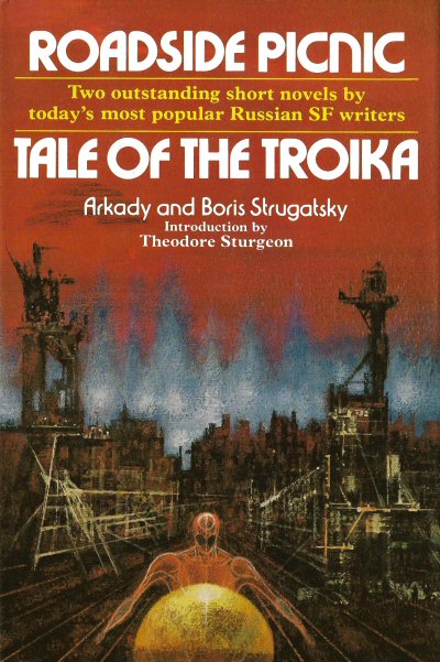 Irmãos Strugatsky, Antonina W. Bouis: Roadside Picnic • Tale of the Troika (Hardcover, 1977, New York: Macmillan Publishing Company)
