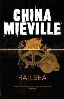 China Miéville: Railsea (2012)