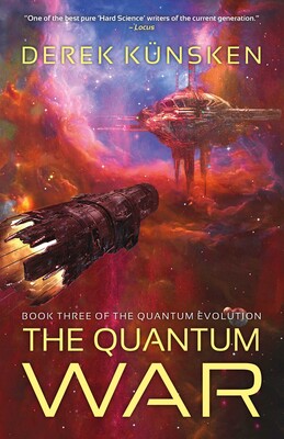 Derek Künsken: Quantum War (2021, Rebellion)